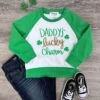 Daddy's Lucky Charm Raglan Sleeve St. Patrick's Day Pullover Top -Sydney So Sweet Daddy sLuckyCharmRaglanSleeveSt.Patrick sDayPulloverTop