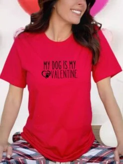 My Dog Is My Valentine Jersey Short Sleeve Women's Valentine's Day Tee -Sydney So Sweet DogisMyValRed2