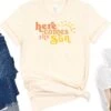 Here Comes The Sun Women's Jersey Short Sleeve Graphic Tee -Sydney So Sweet HereComestheSunNatural