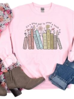 It's A Good Day To Read A Book Women's Long Sleeve Graphic Sweatshirt -Sydney So Sweet Read Book Light Pink