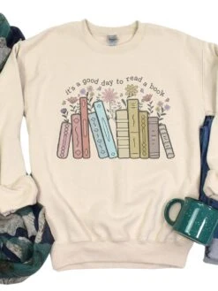 It's A Good Day To Read A Book Women's Long Sleeve Graphic Sweatshirt -Sydney So Sweet Read Book Sand