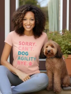 Sorry Can't Dog Agility Bye Cotton Women's Short Sleeve Graphic T-Shirt 6 Sorry Can't Dog Agility Bye Cotton Women's Short Sleeve Graphic T-Shirt -Sydney So Sweet SorryCan tDogAgilityHeatherPeachSS