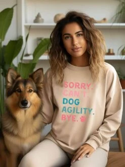 Sorry Can't Dog Agility Bye Cotton Women's Long Sleeve Graphic Sweatshirt -Sydney So Sweet SorryCan tDogAgilityTanSweatshirt