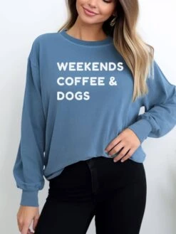 Weekends Coffee & Dogs Comfort Colors Long Sleeve Unisex Graphic T-Shirt -Sydney So Sweet WeekendsCoffeeDogs BlueJean